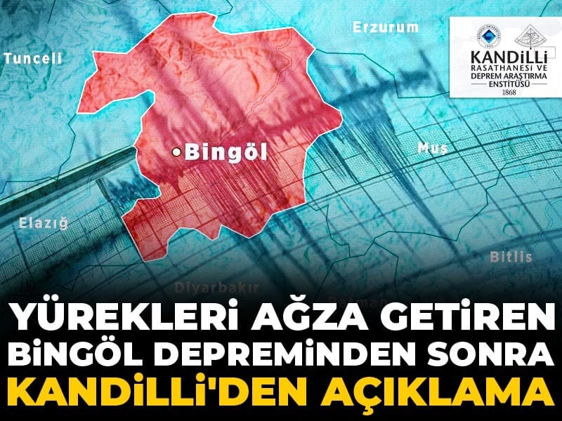 Bingöl Depremi Sonrası Kandilli Rasathanesi’nden Önemli Açıklama